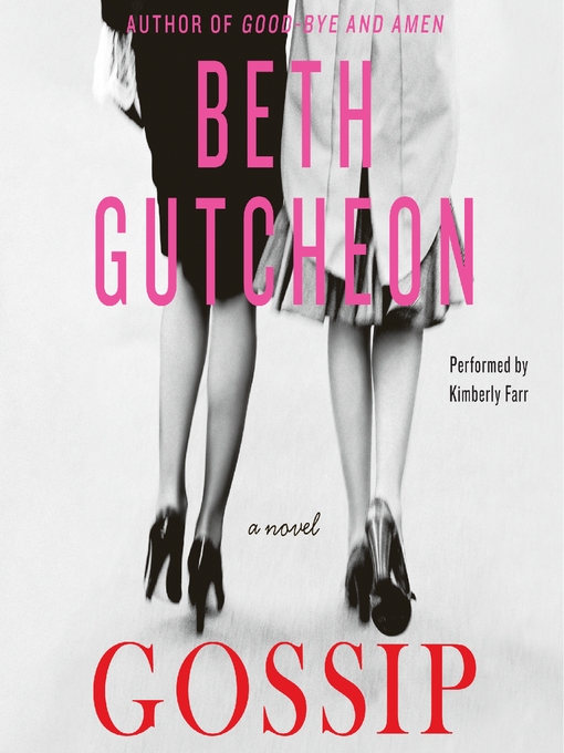 Title details for Gossip by Beth Gutcheon - Available